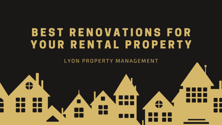 Graphic with yellow silhouettes of houses on a black background. Text reads: Best Renovations For Your Rental Property. Lyon Property Group—Property Management in Rhode Island and Eastern Connecticut.